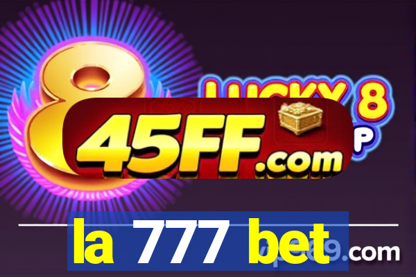 la 777 bet